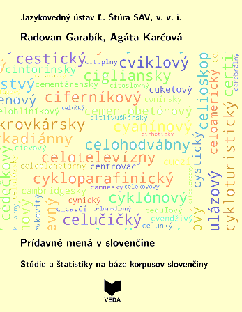 Prídavné mená v slovenčine. Štúdie a štatistiky na báze korpusov slovenčiny